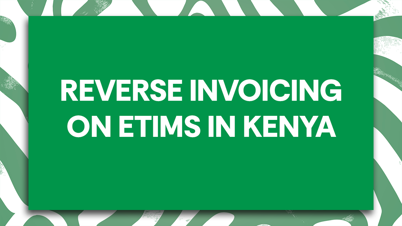 Reverse Invoicing on ETIMS in Kenya (2026) – Simple Step-by-Step Guide